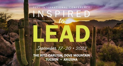 Inspired to Lead - FCCI 2023 International Conference in Tucson, Arizona